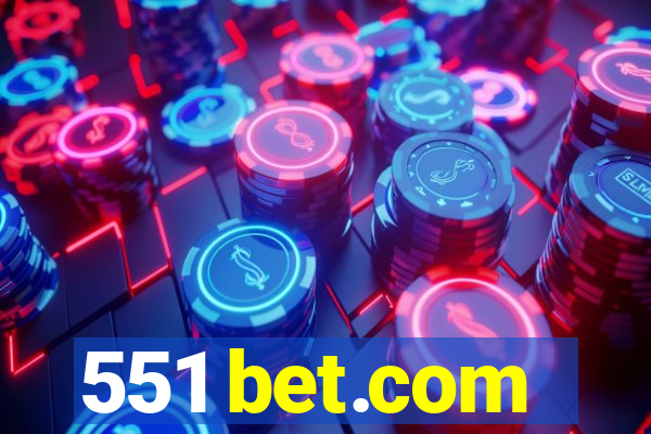 551 bet.com